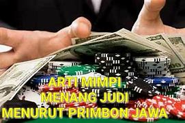 Mimpi Menang Judi Slot Artinya Apa Menurut Islam Adalah